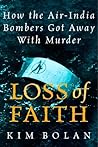 Loss Of Faith: How The Air India Bombers Got Away With Murder