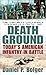Death Ground: Today's American Infantry in Battle