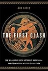 The First Clash: The Miraculous Greek Victory at Marathon and Its Impact on Western Civilization