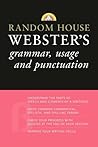 Random House Webster's Grammar, Usage, and Punctuation by Random House
