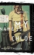My Name is Chloe