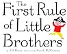 The First Rule of Little Brothers