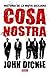 Cosa Nostra: Historia de la Mafia siciliana (Spanish Edition)