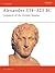Alexander 334–323 BC by John Warry Alexander 334–323 BC by John Warry