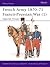 French Army 1870–71 Franco-Prussian War (1): Imperial Troops