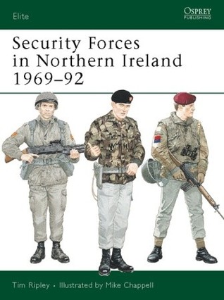 Security Forces in Northern Ireland 1969–92