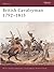 British Cavalryman 1792–1815 by Philip J. Haythornthwaite