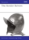 The Border Reivers (Men-at-Arms, 279)