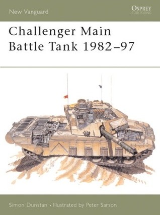 Challenger Main Battle Tank 1982–97 (Osprey New Vanguard #23)
