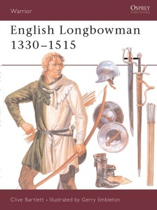 English Longbowman 1330–1515 (Warrior, 11)