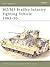 M2/M3 Bradley Infantry Figh...