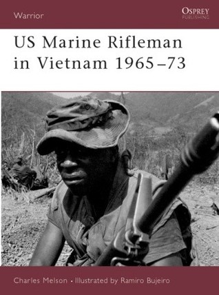 US Marine Rifleman in Vietnam: 1965-1973 (Warrior , No 23) (Warrior, 23)