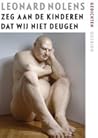 Zeg aan de kinderen dat wij niet deugen