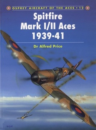 Spitfire Mark I/II Aces 1939-1941 (Paperback)