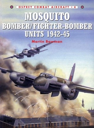 Mosquito Bomber/Fighter Bomber Units 1942–45 (Paperback)