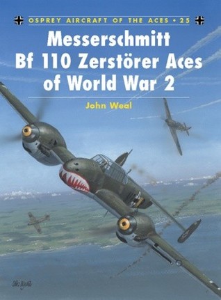 Messerschmitt Bf 110 Zerstörer Aces of World War 2 (Paperback)