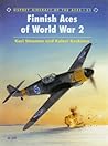 Finnish Aces of World War 2 (Osprey Aircraft of the Aces No 23)