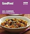 101 Best Ever Curries: Triple-Tested Recipes (Good Food 101)