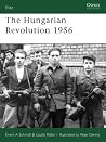 The Hungarian Revolution 1956 (Elite, 148) The Hungarian Revolution 1956 (Elite, 148)