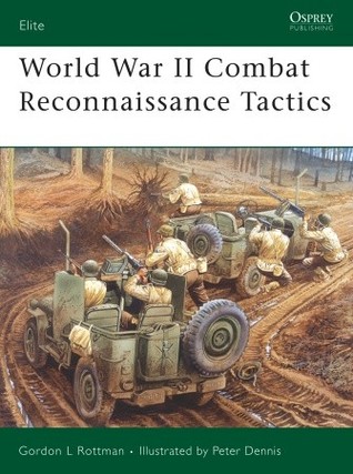 World War II Combat Reconnaissance Tactics (Elite, 156)