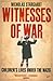 Witnesses of War: Children's Lives Under the Nazis