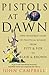 Pistols at Dawn: Two Hundred Years of Political Rivalry from Pitt & Fox to Blair & Brown