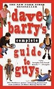 Dave Barry's Complete Guide to Guys