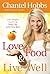 Love Food and Live Well: Lo...