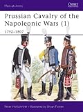 Prussian Cavalry of the Napoleonic Wars (1) 1792-1807