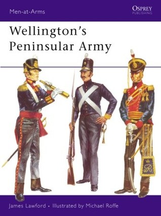 Wellington’s Peninsular Army (Men-at-Arms, 35)