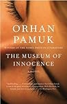 The Museum of Innocence by Orhan Pamuk