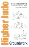 Higher Judo: Groundwork