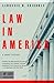Law in America: A Short His...