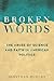 Broken Words: The Abuse of ...