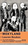 Moxyland by Lauren Beukes Moxyland by Lauren Beukes