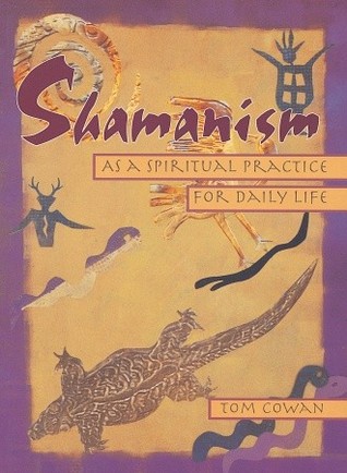 Shamanism As a Spiritual Practice for Daily Life (Paperback)