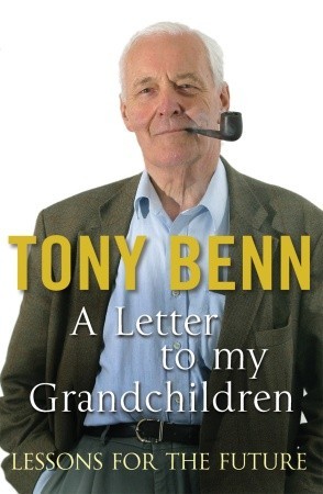 Letters to my Grandchildren: Lessons for the Future