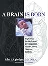 A Brain Is Born: ...