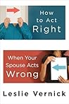 How to Act Right ...