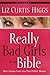 Really Bad Girls of the Bible Workbook: More Lessons from Less-Than-Perfect Women