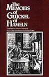 The Memoirs of Gluckel of Hameln