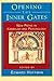 Opening the Inner Gates: Ne...