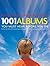 1001 Albums You Must Hear B...