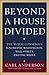 Beyond a House Divided: The...