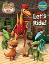 Let's Ride! (Dinosaur Train) Let's Ride! (Dinosaur Train)