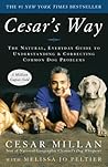 Cesar's Way by Cesar Millan