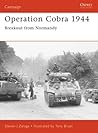 Operation Cobra 1944: Breakout from Normandy