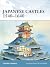 Japanese Castles 1540–1640 ...
