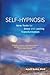 Self-Hypnosis: New Tools fo...