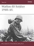 Waffen-SS Soldier: 1940-1945